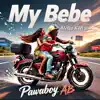 Pawaboy AB - My Bebe