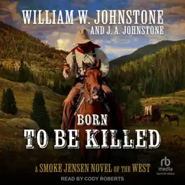 Born to Be Killed (Smoke Jensen)