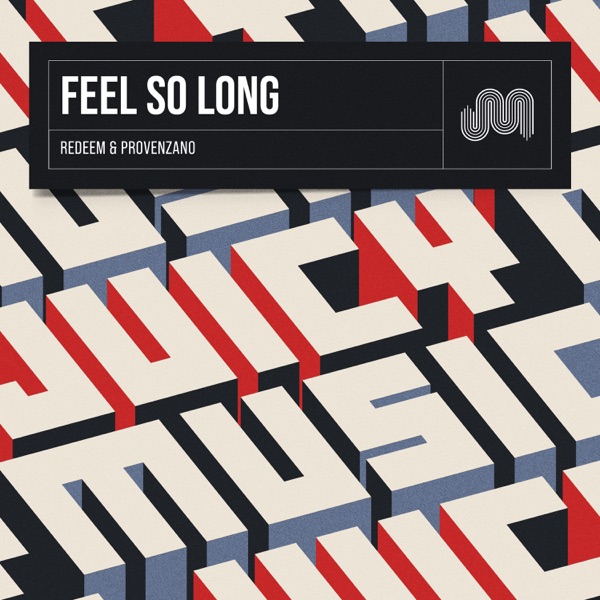 Feel So Long - Single