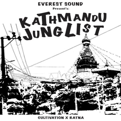 Kathmandu Junglist - EP