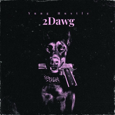2Dawg - Single