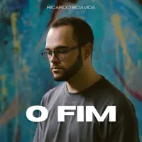 O Fim — Ricardo Boavida