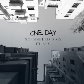 One Day (feat. Arc) ScrmmbledEggs