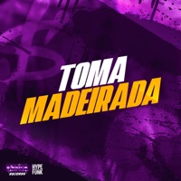 Toma Madeirada - Single - Mc K'Leu & Dj Malvadão Original