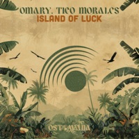 Island of Luck - Single - Omary & Tico Morales