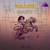 Killer Baby (feat. L DYE) - Single