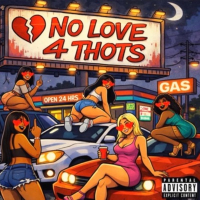 No love 4 thots (feat. Launt5 & Tutrealson) - Single