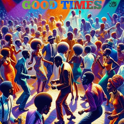 GOOD TIMES - Single