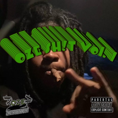 OZE SH!T, Vol. 1 - EP