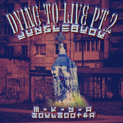 DYING TO LIVE Pt. 2 - Single