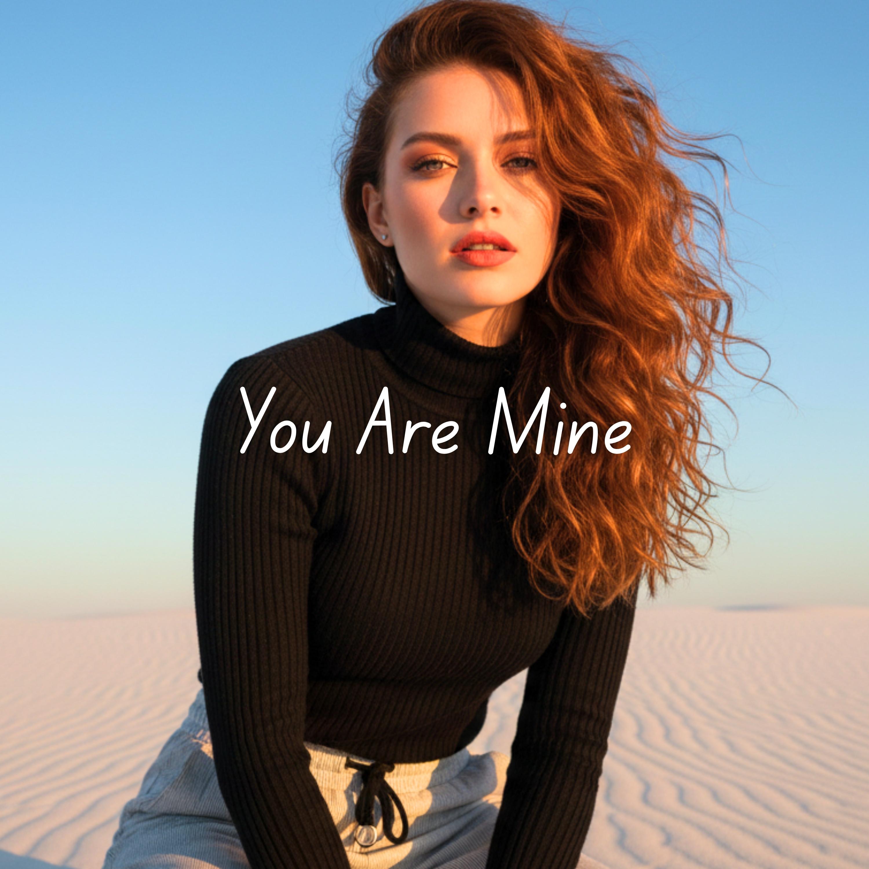 You Are Mine