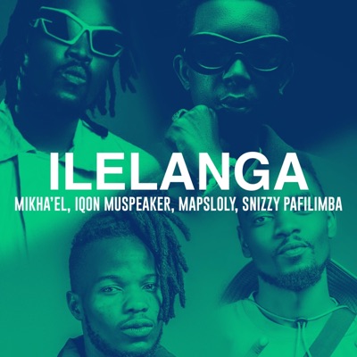 Ilelanga (feat. Iqon Mu Speaker, Mapsloly & Snizzy Pafilimba) - Single