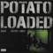 Potato Loaded - Quavo & Destroy Lonely lyrics