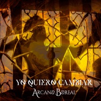Yo Quiero Cambiar (feat. Nadye) - Single - Arcano Boreal