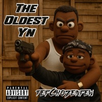 The Oldest YN - Single - TEF CHOZEN FEW