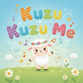 Kuzu Kuzu Me