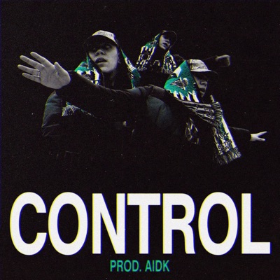 CONTROL (feat. AIDK) - Single