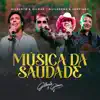 Gilberto e Gilmar & Guilherme & Santiago - Música da Saudade (Ao Vivo)