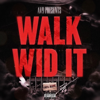 Walk Wid It (feat. Kraft, Zee & Lankzz) - Single