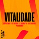 Vitalidade feat Miranda MC MC Teuzinho Single