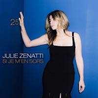 Si je m'en sors (Édition anniversaire 25 ans) - Single - Julie Zenatti