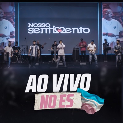 Nosso Sentimento (Ao Vivo no ES)