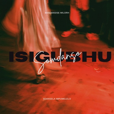 Badansise Milorh _(Isgubhu Somdanso) - Single