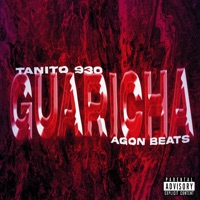 Guaricha - Single - Tanito 930 & Agon Beats