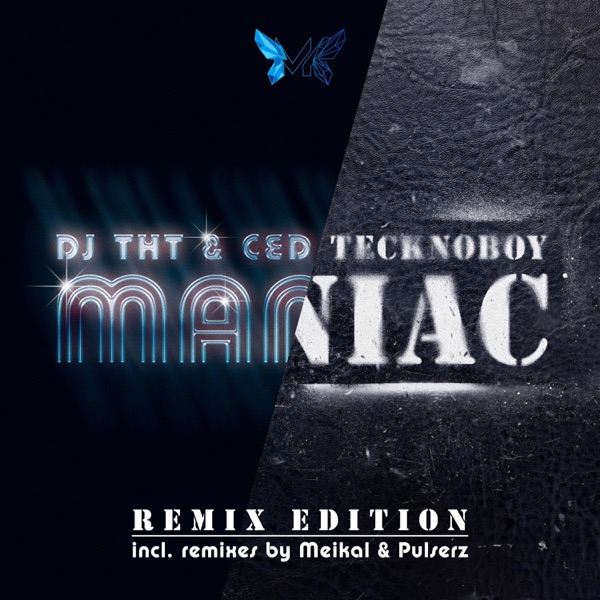 Maniac (Remix Edition) - EP