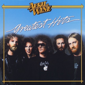 April Wine: Greatest Hits