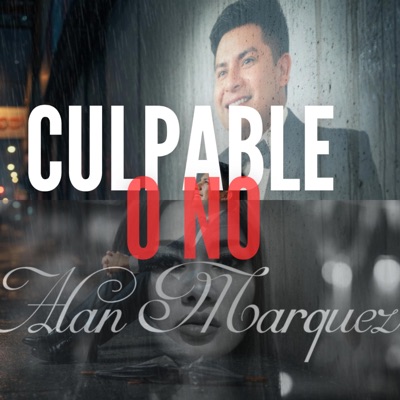 CULPABLE O NO - Single