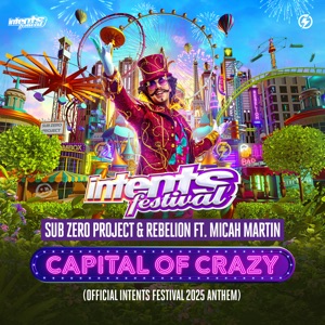 Capital of Crazy (Intents Festival 2025 Anthem)