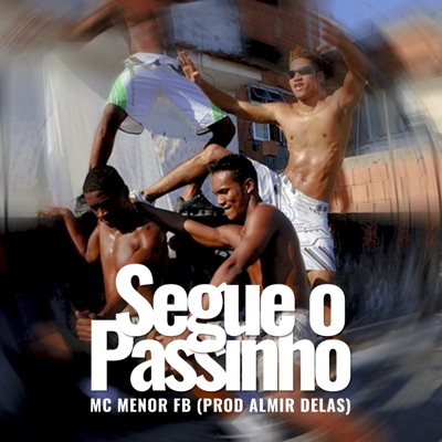Segue o Passinho - Single