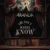 You Don't Wanna Know
