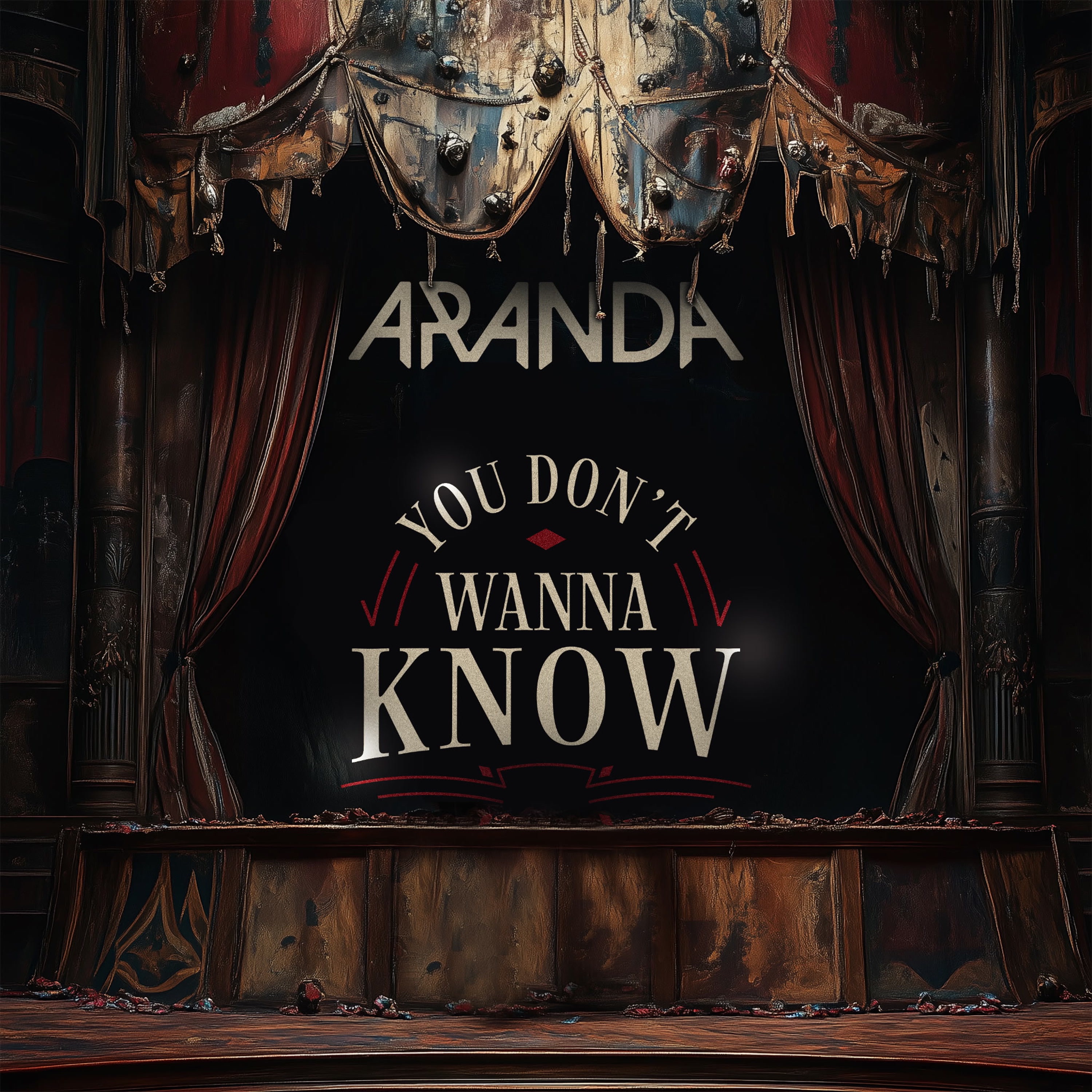 Aranda - You Don't Wanna Know