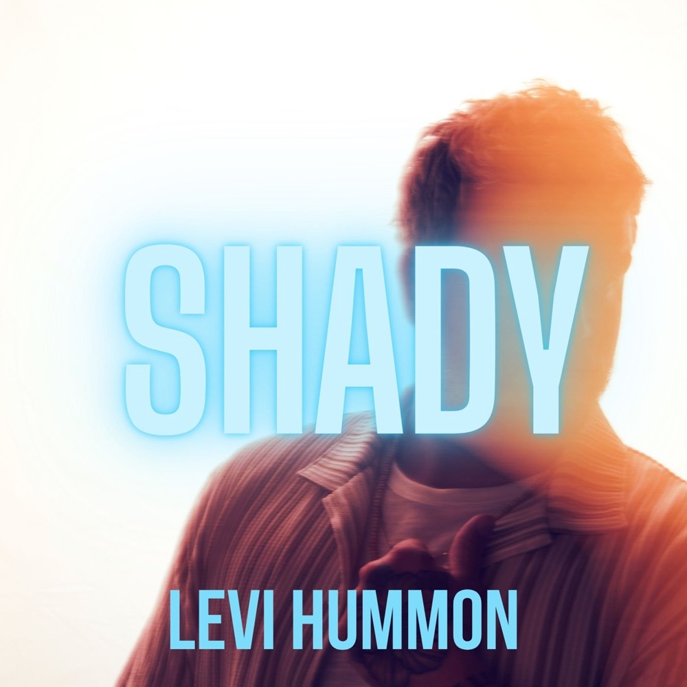 Обложка альбома «Shady - Single» — Levi Hummon