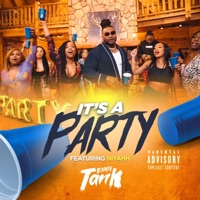 It's a Party (feat. Niyahh) - Single - Bounty Tank