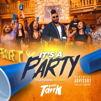 It's a Party (feat. Niyahh) - Single