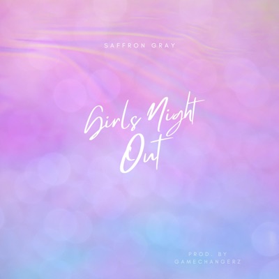 Girls Night Out - Single