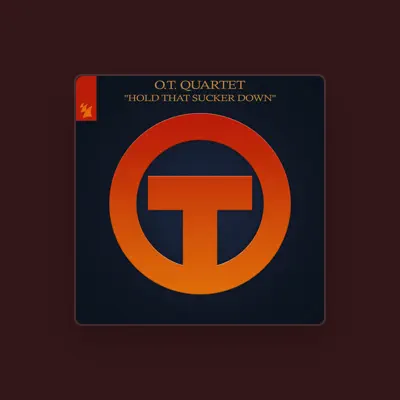 Listen to O.T Quartet, watch music videos, read bio, see tour dates & more!