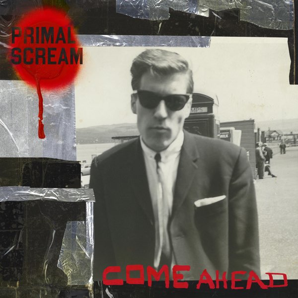 Come Ahead - Album by Primal Scream - Apple Music
