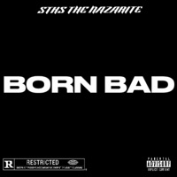 STKS THE NAZARITE - BORN BAD - Single - STEAKSAUCE