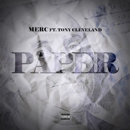 Paper (feat. Tony Cleveland) Merc