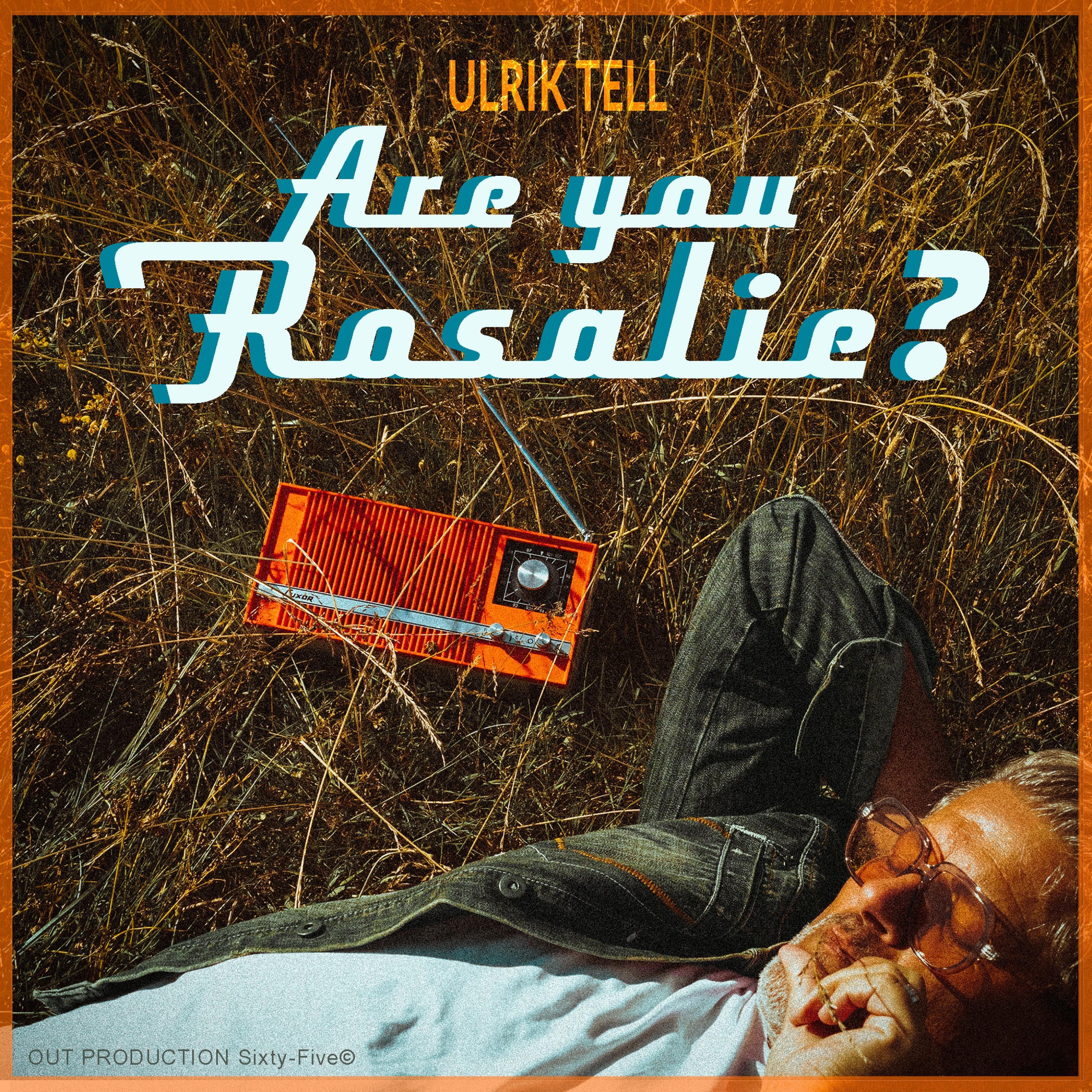 Are You Rosalie? - Single