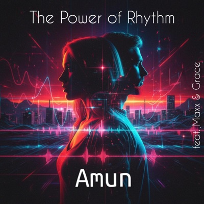 The Power of Rhythm (feat. Maxx & Grace) - Single