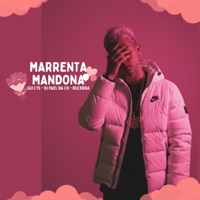 Marrenta Mandona - Single - GUI CTS, Dj fael da ch & DuCerra
