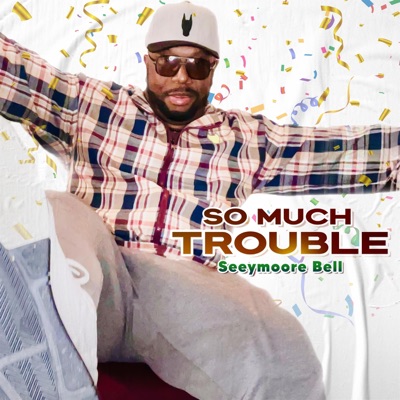 So Much Trouble - Single