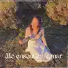 Me Enseñas a Amar
