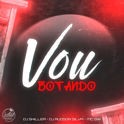 Vou Botando (Eletrofunk) - Single