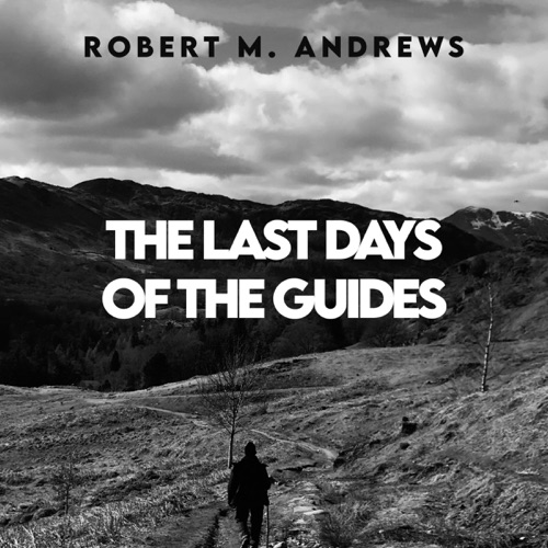 The Last Days of the Guides (Unabridged) cover